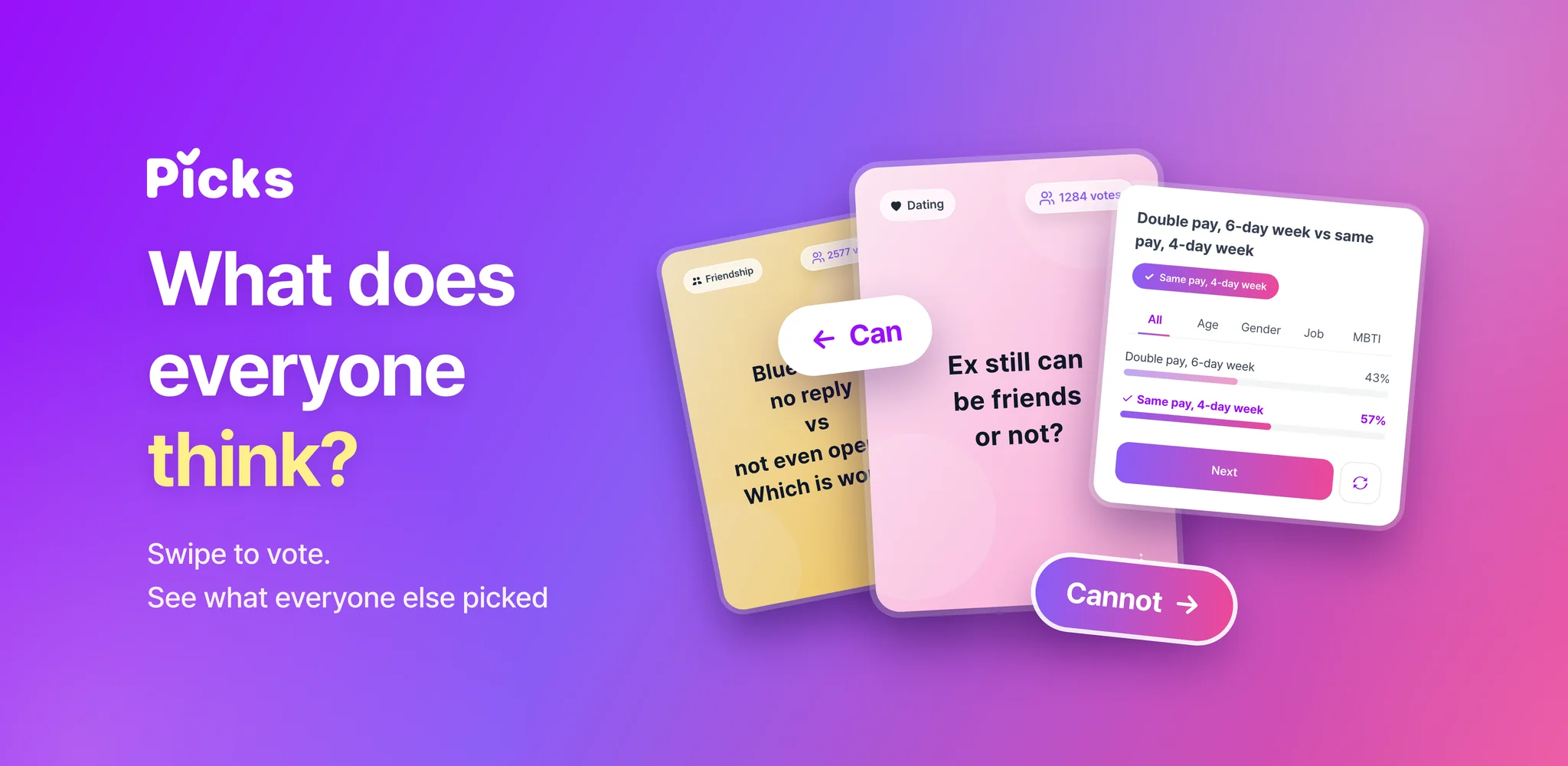 Picks banner. What does everyone think? Swipe to vote. See what everyone else picked. Two question cards to swipe and a voting results card