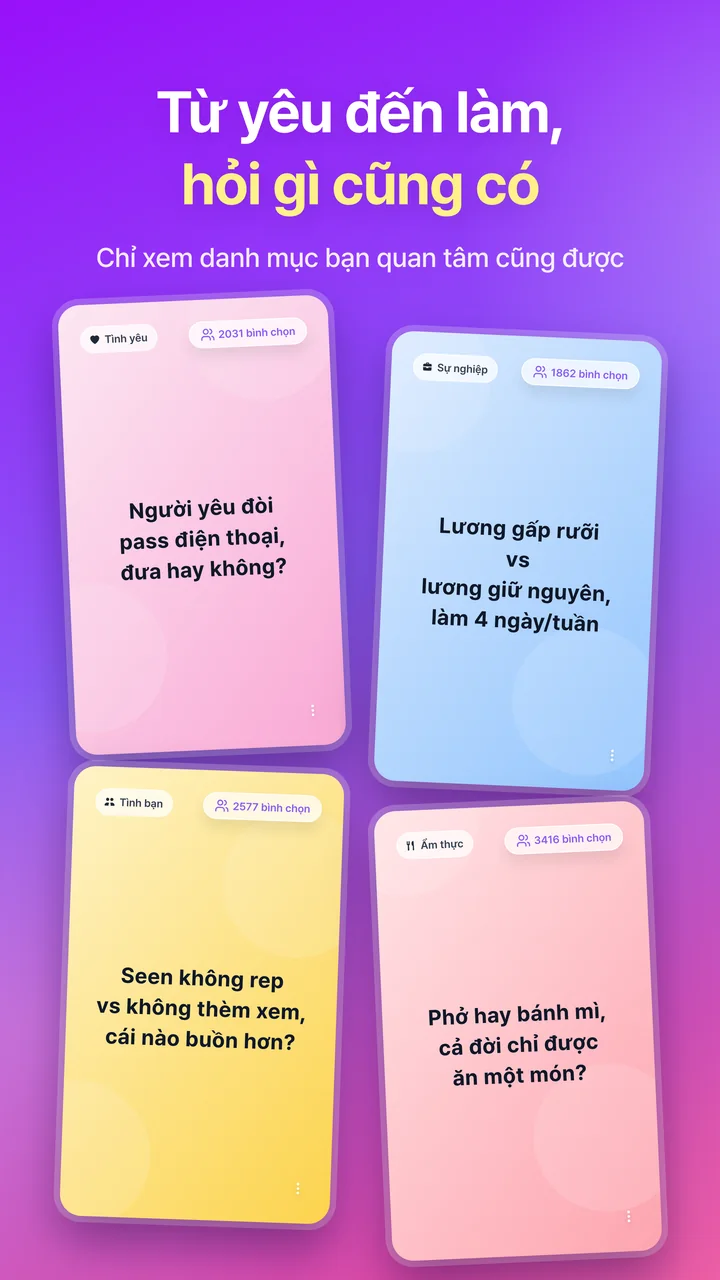 Từ yêu đến làm, hỏi gì cũng có. Bốn thẻ câu hỏi thuộc các danh mục tình yêu, công việc, tình bạn và ẩm thực